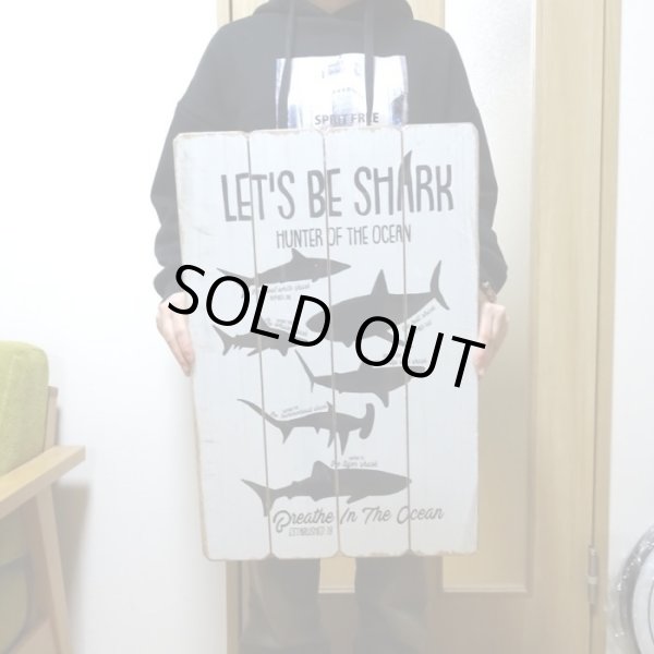 画像3: アメリカン看板 可愛い ウッドボード 木製看板 LET'S BE SHARK サメ 海 サーファー サーフィン ガレージ リビング 壁掛け かわいい おしゃれ カフェ 店舗 飾り レトロ看板 (3)